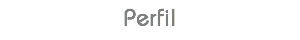 Perfil